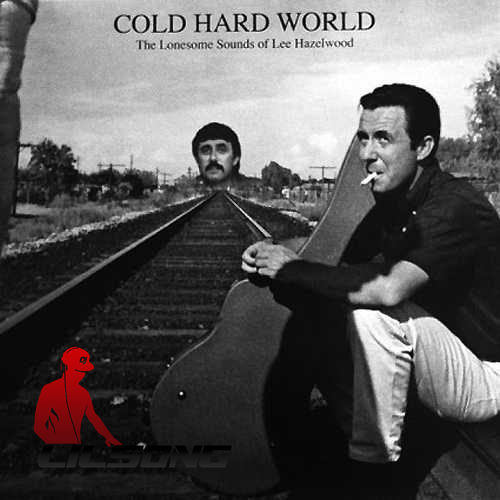 Lee Hazlewood - Cold Hard World